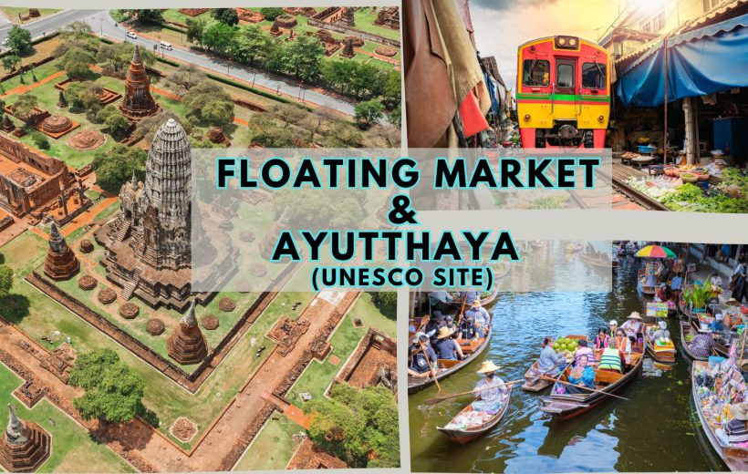 Damnoen Saduak, Maeklong & Ayutthaya Explorer